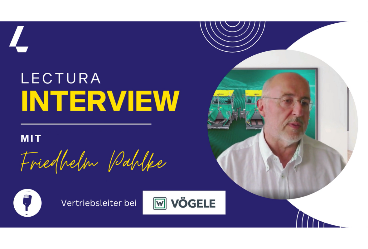 LECTURA spricht mit Friedhelm Pahlke von Vögele (Wirtgen Group)
